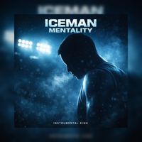Instrumental King - Iceman Mentality