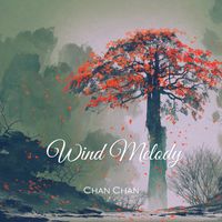 Chan Chan - Wind Melody
