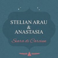 Stelian Arau - Seara di Carciun