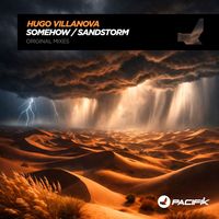Hugo Villanova - Somehow, Sandstorm