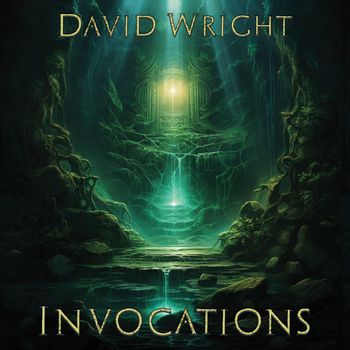 David Wright - Invocations (Live 2024)