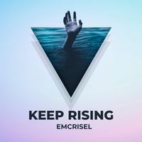Emcrisel - Keep Rising