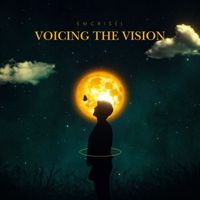 Emcrisel - Voicing the Vision