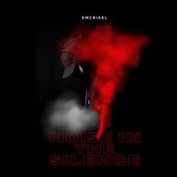 Emcrisel - Noise In The Silence