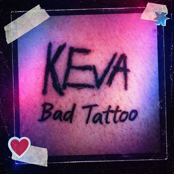 KEJA - Bad Tattoo