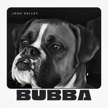Josh Kelley - Bubba