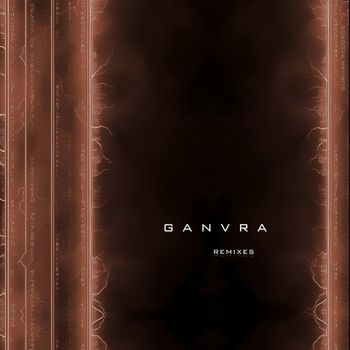 Surivan - GANVRA Remixes