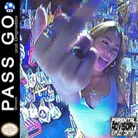 Shroom - PASS GO (Explicit)
