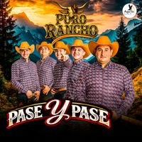 Puro Rancho - PASE Y PASE