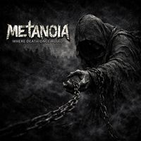 METANOIA - Where Death Once Ruled