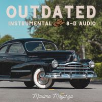 Maximo Mayorga - Grandpa Raps: Outdated (Instrumental/8-D AUDIO)