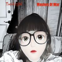 Twilight - Masters of War