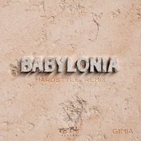 GINIA - Babylonia (Hardstyle Remix)