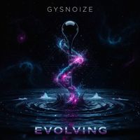GYSNOIZE - Evolving