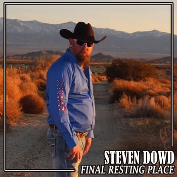Steven Dowd - Final Resting Place