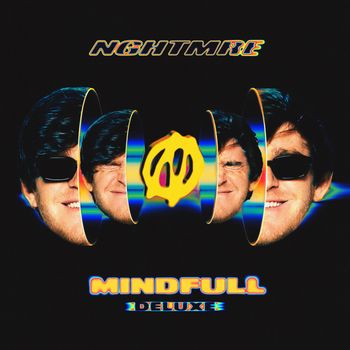 NGHTMRE - MINDFULL (Deluxe Version) (Explicit)