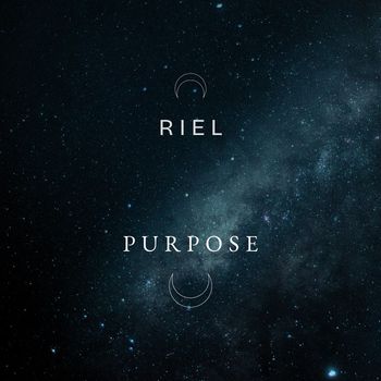 Riel - Purpose (Explicit)