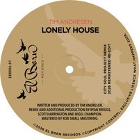 Tim Andresen - Lonely House (City Soul Project Remix (2026 Remastered Re-edit))