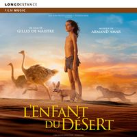 Armand Amar - L’ENFANT DU DÉSERT (Original Motion Picture Soundtrack [Explicit])