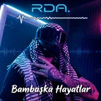 RDA - Bambaşka Hayatlar