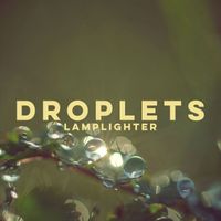 Lamplighter - Droplets