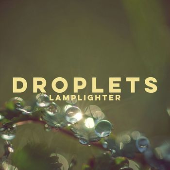 Lamplighter - Droplets