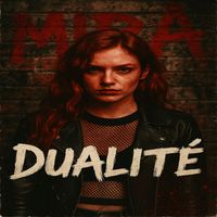 Mira - Dualité (Explicit)