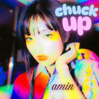 amin - Chuck Up