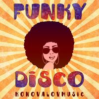 KonovalovMusic - Funky Disco
