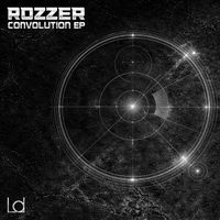 ROZZER - CONVOLUTION EP