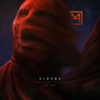 SLWDWN - Making It Up EP