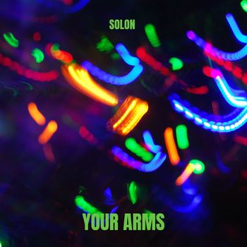 SOLON - Your Arms