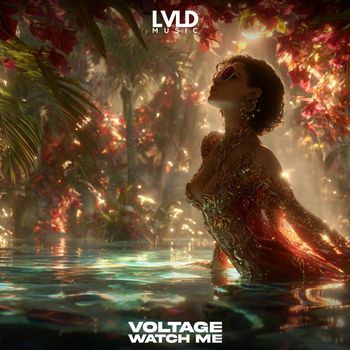 Voltage - Watch Me