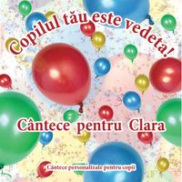Cutiuța  Muzicală - Copilul tău este vedetă! (Cântece pentru Clara)