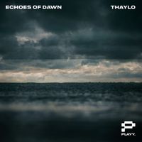 Thaylo - Echoes of Dawn
