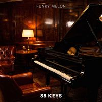 Funky Melon - 88 Keys