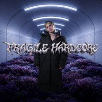 Liv del Estal - FRAGILE HARDCORE