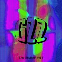 GZZ - Lost Rhythms, Vol. 4
