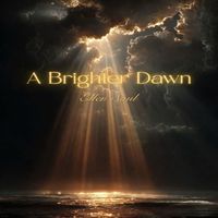 Ellen Soul - A Brighter Dawn
