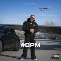 Sijay - BPM (Freestyle) (Explicit)