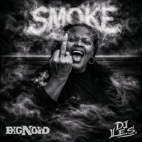 Big Noyd - Smoke (Explicit)