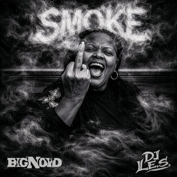 Big Noyd - Smoke (Explicit)