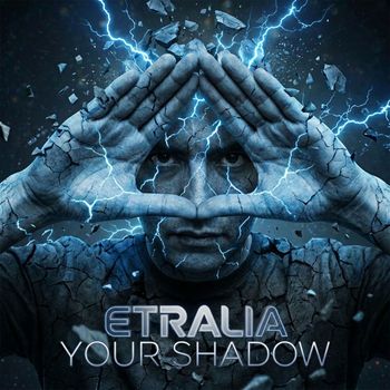 Etralia - Your Shadow