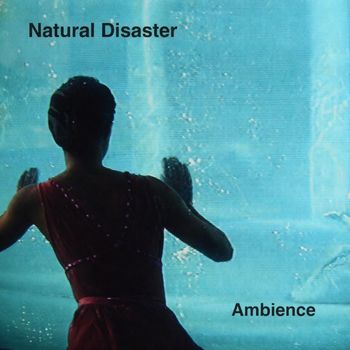 Natural Disaster - Ambience