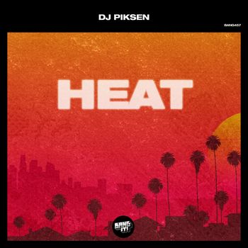 DJ Piksen - Heat