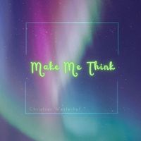 Christian Westerhof - Make Me Think