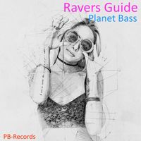 Planet Bass - Ravers Guide