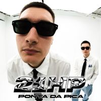 21HP - Ponta da Pica (Explicit)