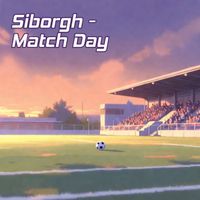 Siborgh - Match Day