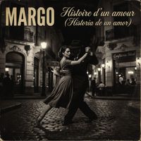 Margo - Histoire d'un amour (Historia de un amor)